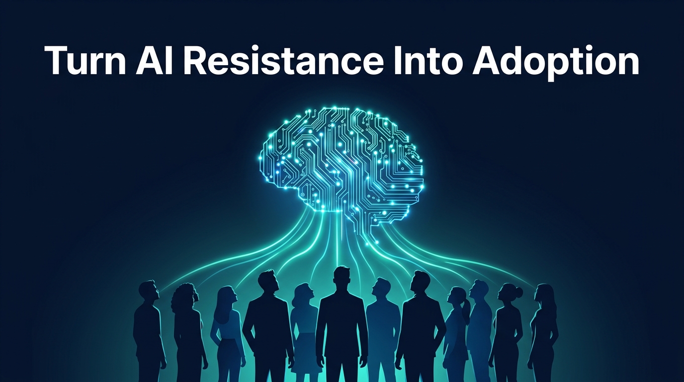 21 Essential Talks That Turn AI Resistance Into Adoption