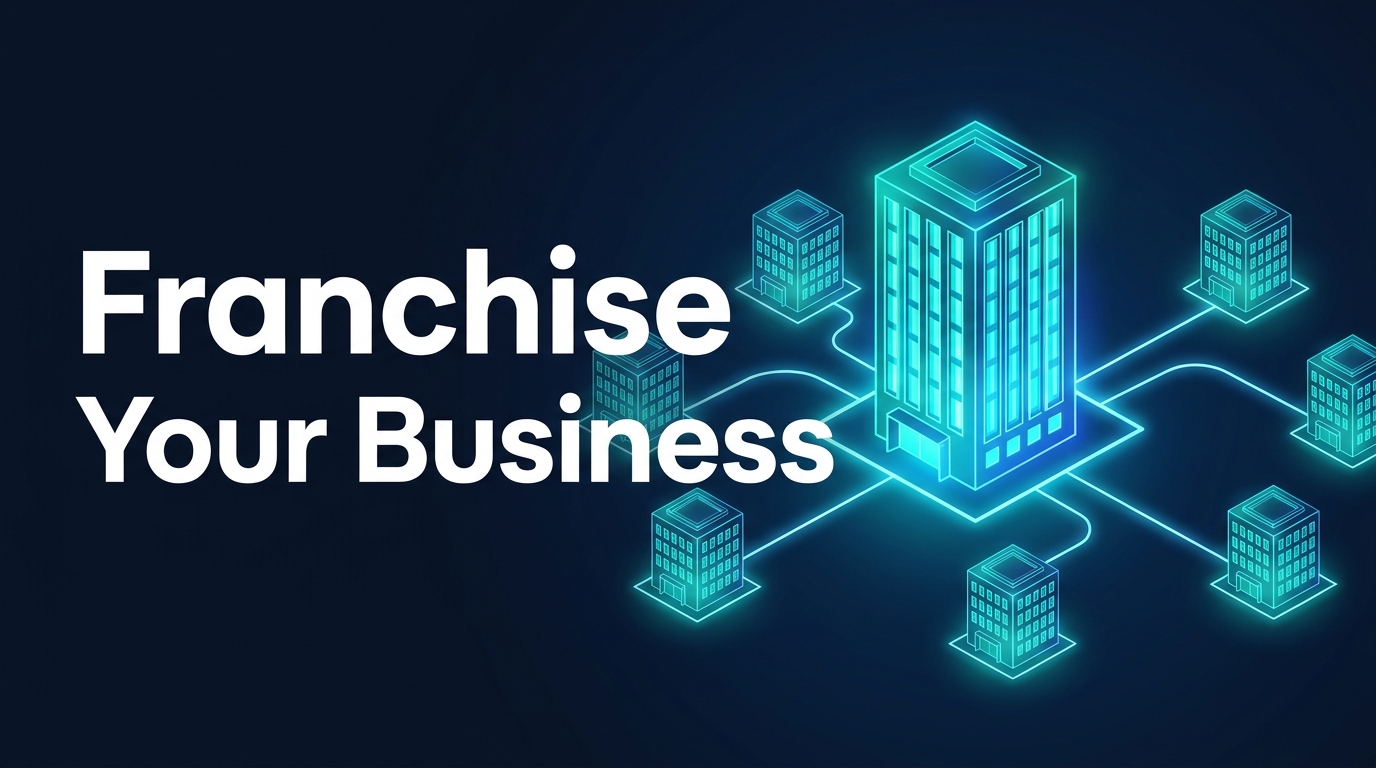 Franchise Your Business